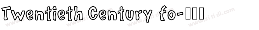 Twentieth Century fo字体转换